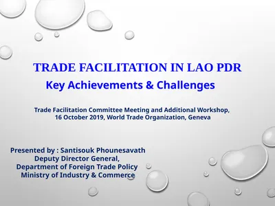 Trade Facilitation in Lao PDR Key Achievements &