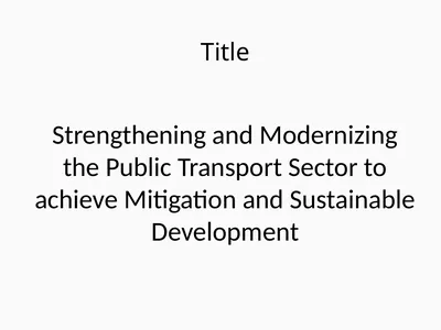 Title Strengthening and Modernizing the Public