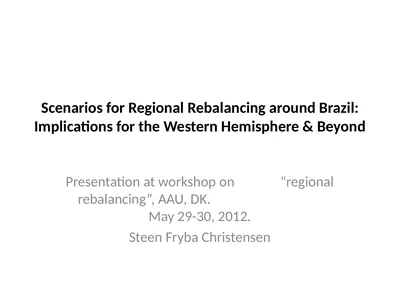 Scenarios for Regional Rebalancing around Brazil:
