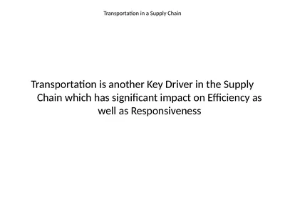 Transportation in a Supply Chain Transportation is