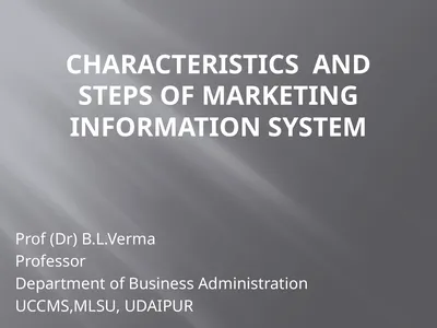Characteristics and steps of Marketing Information