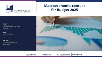 Macroeconomic context for Budget 2025 EVENT ESRI