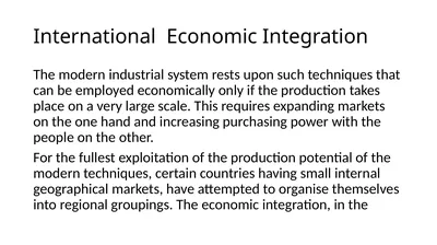 International Economic Integration The modern