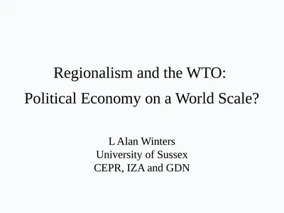 Regionalism and the WTO: Political Economy on a