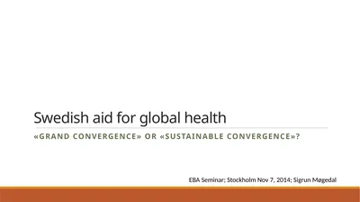 Swedish aid for global health «grand convergence»