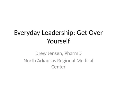 Everyday Leadership: Get Over Yourself Drew