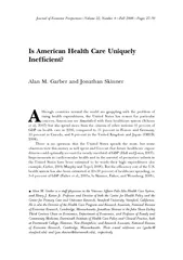 IsAmericanHealthCareUniquelyAlanM.GarberandJonathanSkinnerlthoughcount