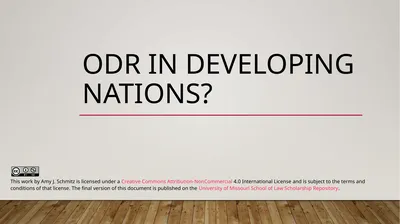ODR in Developing Nations? This work by Amy J.