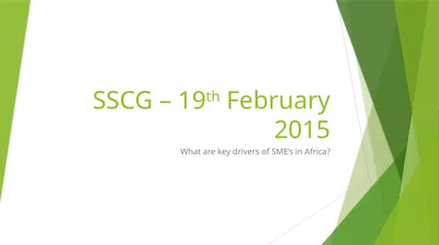 SSCG – 19th February 2015 What are key drivers of