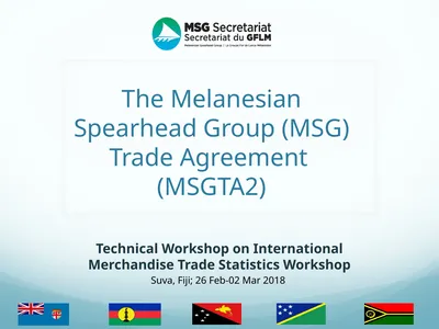 The Melanesian Spearhead Group (MSG) Trade