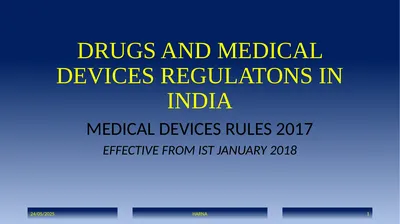 DRUGS AND MEDICAL DEVICES REGULATONS IN INDIA