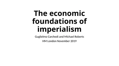 The economic foundations of imperialism Guglielmo