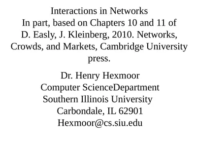 Interactions in Networks In part, based on