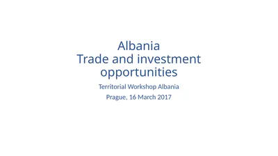Albania Trade and investment opportunities
