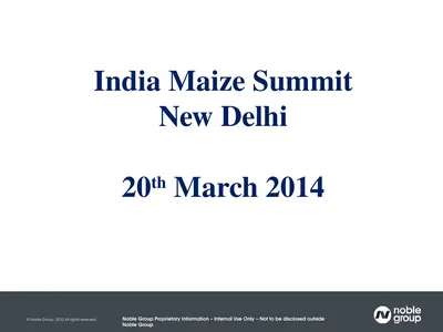 India Maize Summit New Delhi 20th March 2014 A