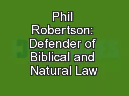 Phil Robertson: Defender of Biblical and Natural Law