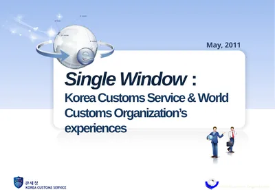 Single Window : Korea Customs Service & World