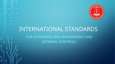 INTERNATIONAL STANDARDS FOR ENTERPRISE RISK