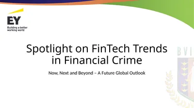 Spotlight on FinTech Trends in Financial Crime