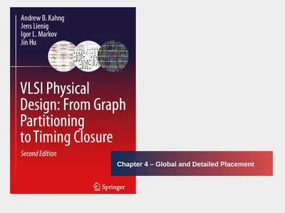 Chapter 4 – Global and Detailed Placement 2