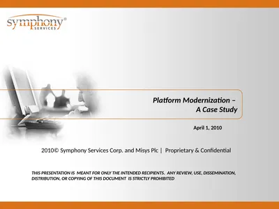 Platform Modernization – A Case Study April 1,