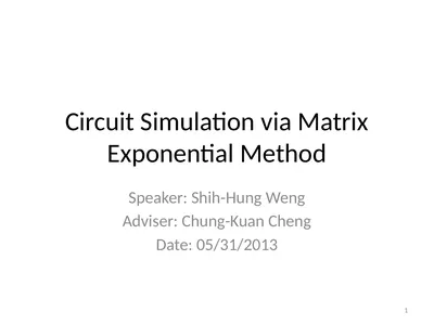 Circuit Simulation via Matrix Exponential Method