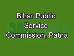 Bihar Public Service Commission, Patna