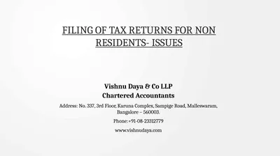 FILING OF TAX RETURNS FOR NON RESIDENTS- ISSUES
