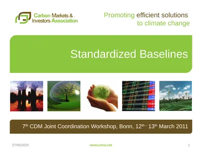 Standardized Baselines 7th CDM Joint Coordination
