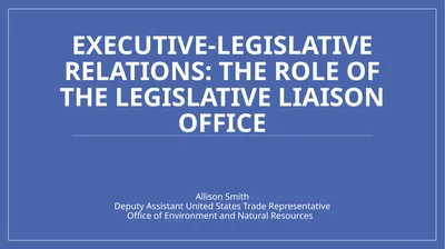Executive-Legislative Relations: The Role of the