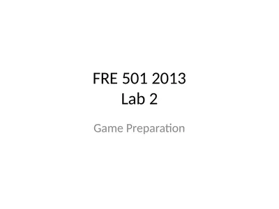 FRE 501 2013 Lab 2 Game Preparation Mission