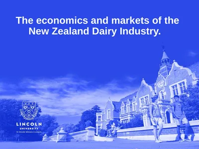 The economics and markets of the New Zealand Dairy
