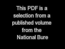 This PDF is a selection from a published volume from the National Bure