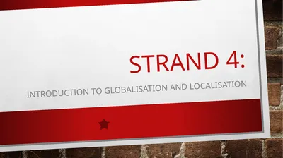 Strand 4: Introduction to Globalisation and