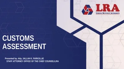 CUSTOMS ASSESSMENT 1 Presented by: Atty. JALLAH K.