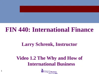 FIN 440: International Finance Larry Schrenk,