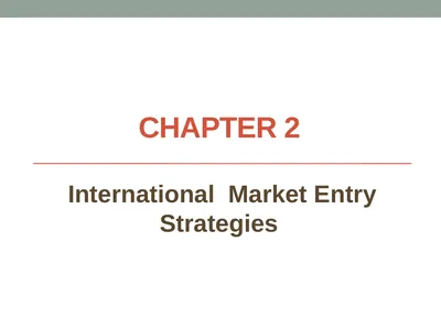 Chapter 2 International Market Entry Strategies
