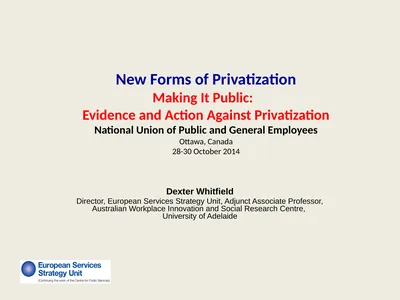 New Forms of Privatization Making It Public: