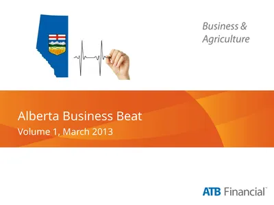 Alberta Business Beat Volume 1, March 2013