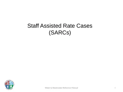 Staff Assisted Rate Cases (SARCs) 1 Water &