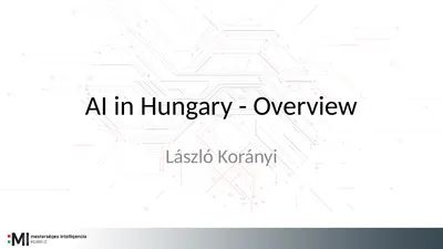 AI in Hungary - Overview László Korányi Excellent