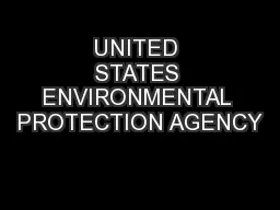 UNITED STATES ENVIRONMENTAL PROTECTION AGENCY