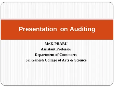 Presentation on Auditing Mr.K.PRABU Assistant