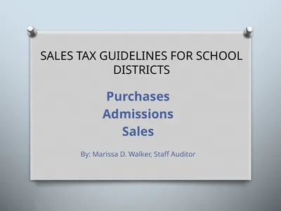 SALES TAX GUIDELINES FOR SCHOOL DISTRICTS