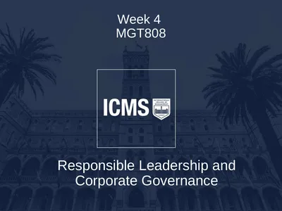 Week 4 MGT808 Responsible Leadership and Corporate