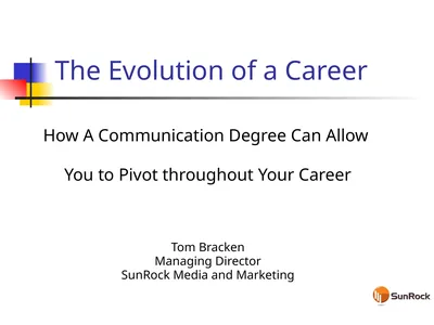 The Evolution of a Career How A Communication