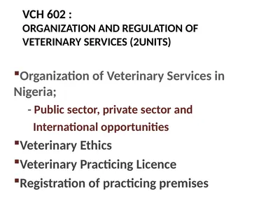 VCH 602 : ORGANIZATION AND REGULATION OF
