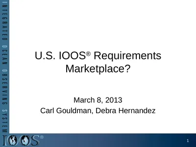 U.S. IOOS® Requirements Marketplace? March 8, 2013