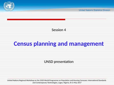 Session 4 Census planning and management UNSD
