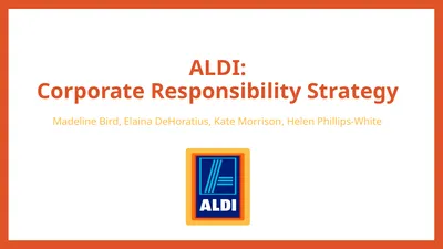 ALDI: Corporate Responsibility Strategy Madeline